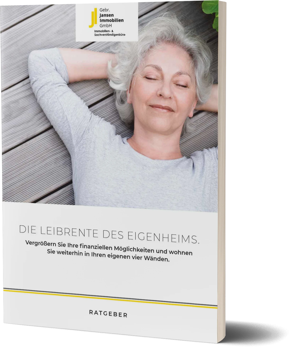 Gebr. Jansen Immobilien Ratgeber - Die Leibrente des Eigenheims